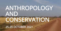 Call for proposals: Anthropology and Conservation Virtual Conference, October 2021