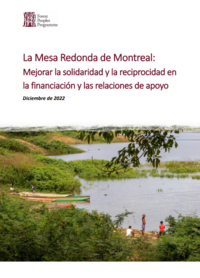 La Mesa Redonda de Montreal: Mejorar la solidaridad y la reciprocidad en la financiación y las relaciones de apoyo