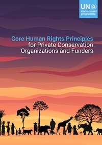 Le FPP salue l’adoption des nouveaux « Principes fondamentaux des droits de l’homme pour les organisations de conservation et les bailleurs de fonds privés »