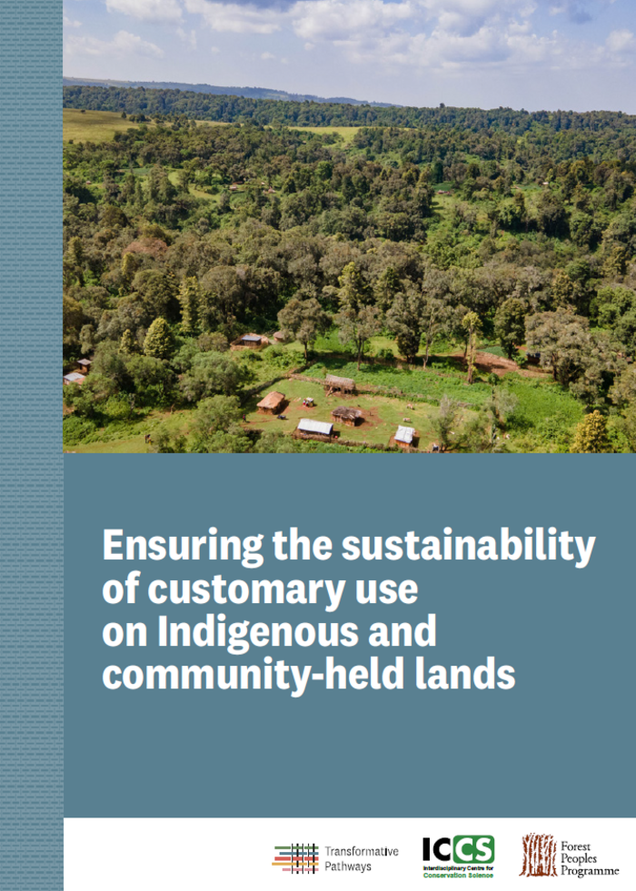 Ensuring the sustainability of customary use on Indigenous and community-held lands