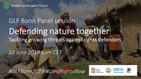 Join us at GLF Bonn! Defending nature together: Tackling growing threats against rights defenders