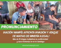 Statement: Wampis Nation Faces Massive Illegal Mining Invasion and Attack