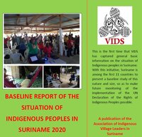 Baseline Report of the Situation of Indigenous Peoples in Suriname, 2020